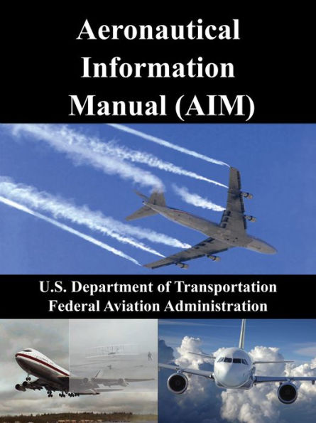 AERONAUTICAL INFORMATION MANUAL