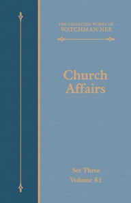 Title: Church Affairs, Author: Watchman Nee