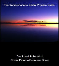Title: The Comprehensive Dental Practice Guide, Author: Dr. L Lovell