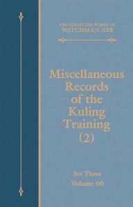 Title: Miscellaneous Records of the Kuling Training (2), Author: Watchman Nee