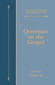 Title: Questions on the Gospel, Author: Watchman Nee