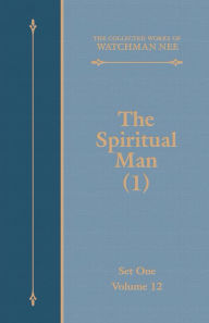 Title: The Spiritual Man (1), Author: Watchman Nee