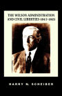 The Wilson Administration and Civil Liberties, 1917-1921