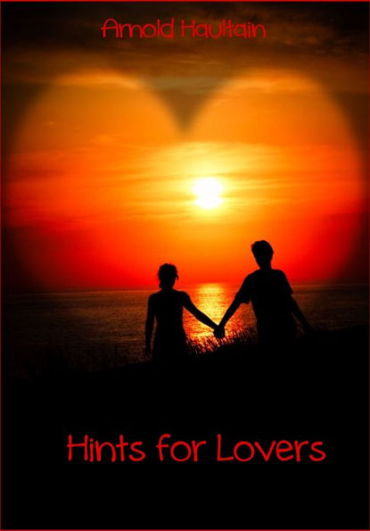 Hints for Lovers (Illustrated)