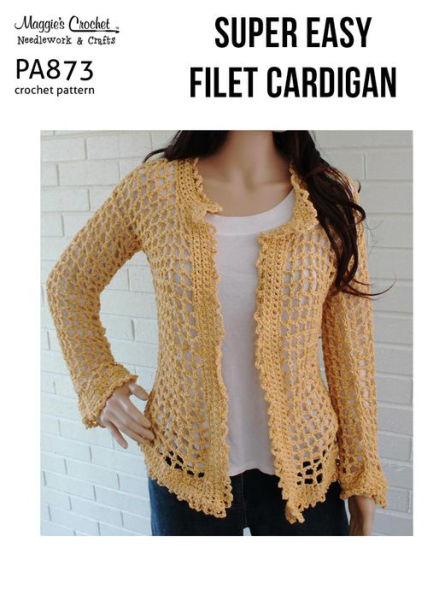 PA873-R Super Easy Filet Cardigan Crochet Pattern