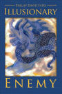 Illusionary Enemy