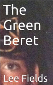 Title: The Green Beret, Author: Lee Fields