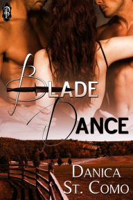 Title: Blade Dance, Author: Danica St. Como