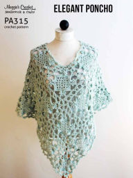 Title: Crochet Pattern Elegant Poncho PA315-R, Author: Maggie Weldon