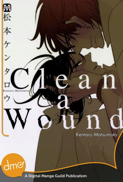 Clean A Wound (Yaoi Manga)