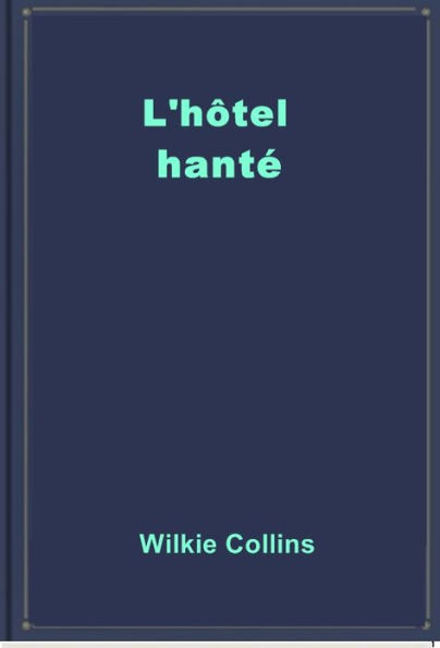 L'hôtel hanté