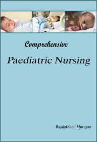 Title: Comprehensive Paediatric Nursing, Author: Rajalakshmi Murugan