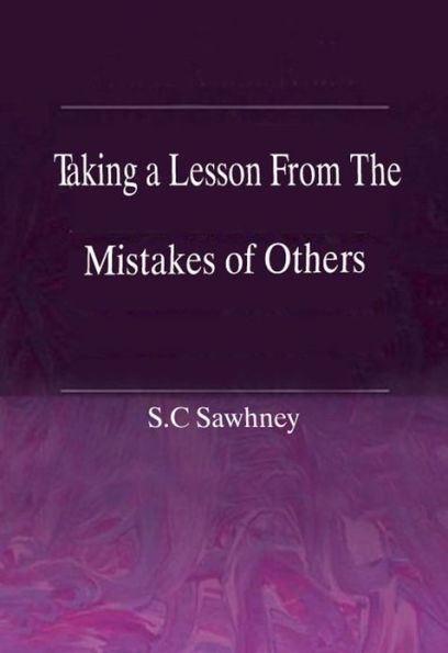 Taking a lesson from the Mistakes of Others