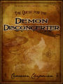 The Quest for the Demon Disconcerter