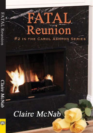 Title: Fatal Reunion, Author: Claire McNab