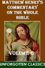 Matthew Henry's Commentary on the Whole Bible (Volume 6 (of 6)