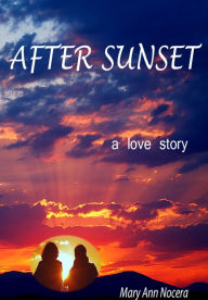 Title: After Sunset, Author: Mary Ann Nocera