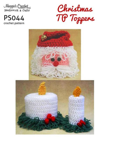 Crochet Pattern Christmas TP Toppers PS044-R