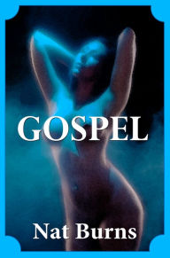 Title: Gospel, Author: Nat Burns