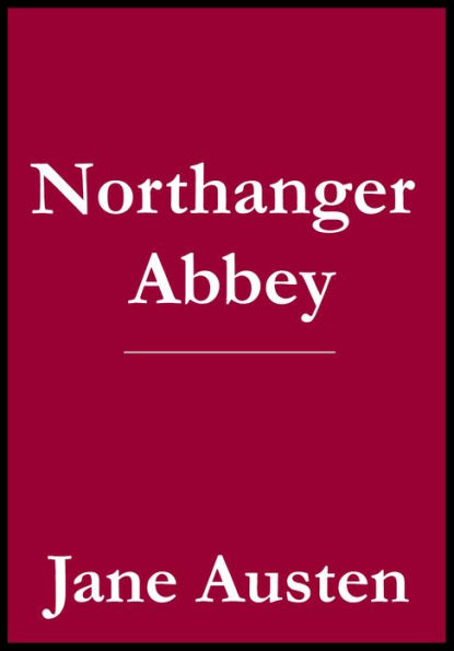 Northanger Abbey