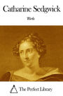 Works of Catharine Sedgwick