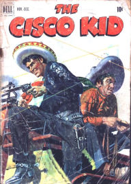 Title: Cisco Kid Number 6 Western Comic Book, Author: Lou Diamond