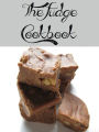 The Fudge Cookbook (268 Recipes)