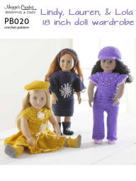 Title: PB020-R Lindy, Lauren and Lola Crochet Pattern, Author: MAggie Weldon