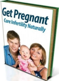 Title: Tips To Get Pregnant: Cure Infertility Naturally - Improve your chances of conceiving a child of your own without surgery and without drugs!, Author: eBook on