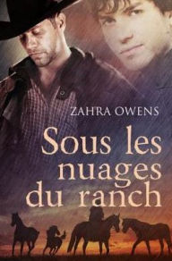 Title: Sous les nuages du ranch, Author: Zahra Owens