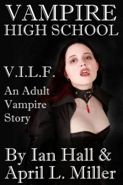 VILF An Adult Vampire Story