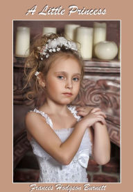 Title: A Little Princess (Illustrated), Author: Frances Hodgson Burnett
