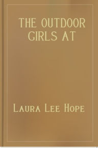 Title: The Outdoor Girls at Ocean View, Author: Laura Lee Hope