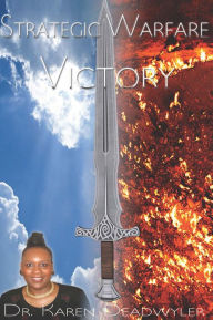 Title: Strategic Warfare Victory, Author: Karen Deadwyler