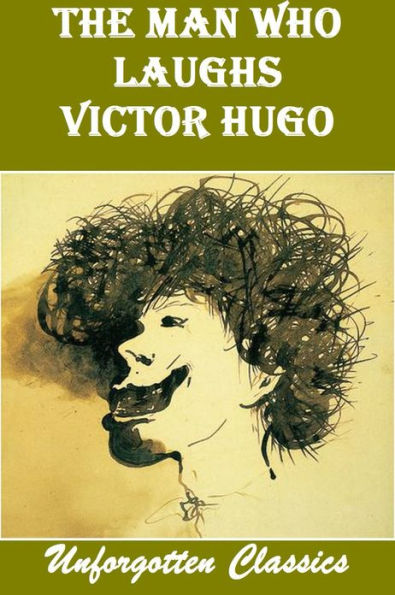 The Man Who Laughs by Victor Hugo