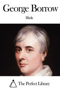 Title: Works of George Borrow, Author: George Borrow