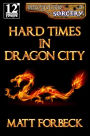 Hard Times in Dragon City