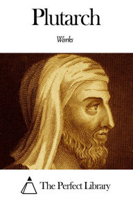 Title: Works of Plutarch, Author: Plutarch