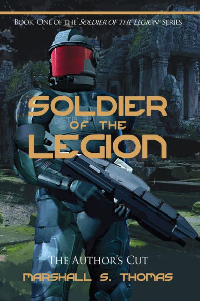 Soldier of the Legion, a military science fiction adventure