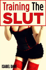 Title: Training The Slut: Naked Sushi Buffet (MMMMM/F Dominance and Submission Gangbang Erotica), Author: Isabel Dare