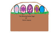 Title: The Missing Easter Eggs, Author: karen jaquay