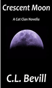 Title: Crescent Moon, Author: C.L. Bevill