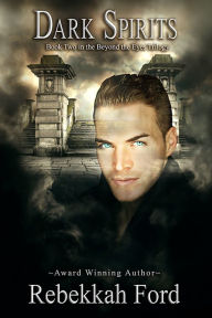 Title: Dark Spirits: Paranormal Romance, Author: Rebekkah Ford