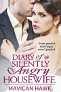 Diary of a Silently Angry Housewife