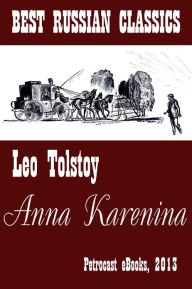 Title: Anna Karenina (best Translation, explanatory Notes, complete Navigation, Illustrated), Author: Leo Tolstoy