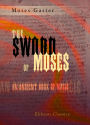 The Sword of Moses, an Ancient Book of Magic. From an Unique Manuscript. With Introduction, Translation, an Index of Mystical Names, and a Facsimile by M. Gaster.