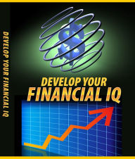 Title: Develope Your Financial IQ, Author: Mike Morley