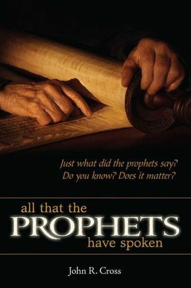 All that the Prophets Have Spoken