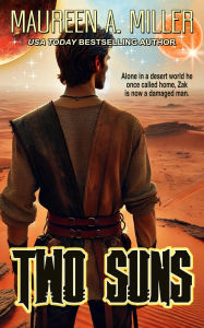 Title: BEYOND TWO SUNS, Author: Maureen A. Miller