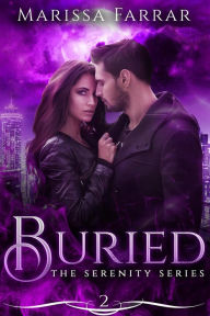 Title: Buried (The Serenity Series, #2), Author: Marissa Farrar